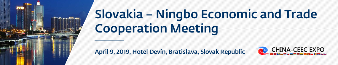 Slovakia - Ningbo Economic and Trade Cooperation 2019